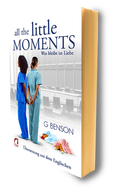 All the Little Moments 2 – Was bleibt ist Liebe