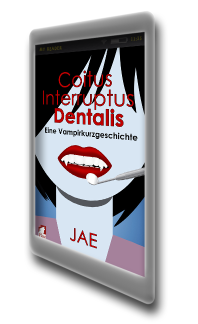 Coitus Interruptus Dentalis. Eine Vampirkurzgeschichte