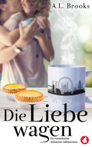 Die Liebe wagen von A.L. Brooks