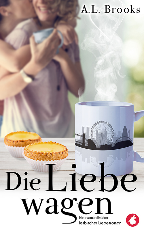 Die Liebe wagen von A.L. Brooks