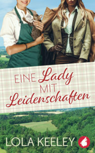 Eine Lady mit Leidenschaften von Lola Keeley