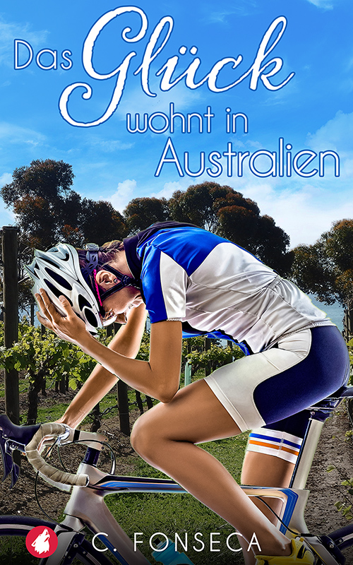 Das Glück wohnt in Australien von C. Fonseca
