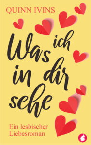 Was ich in dir sehe von Quinn Ivins